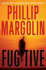 Phillip Margolin - Fugitive